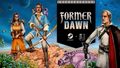 Former Dawn - Patron Edition (pre-order)